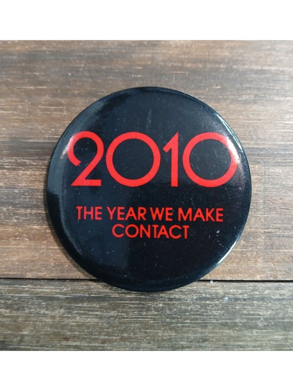 1980s Space Odessey Sequel Promo Badge Pin 2010 Year Make Contact MGM SciFi Geek